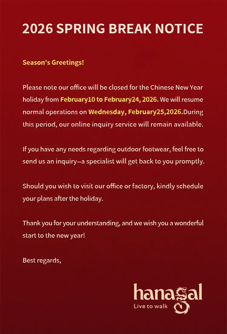 Hanagal – Outdoor Ayakkabılarda 23 Yıllık Uzman – Çin Yeni Yılı Tatil Programını Açıkladı